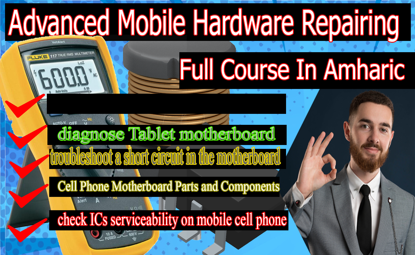 Advanced Mobile Hardware Repairing Course